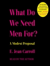 What Do We Need Men For?